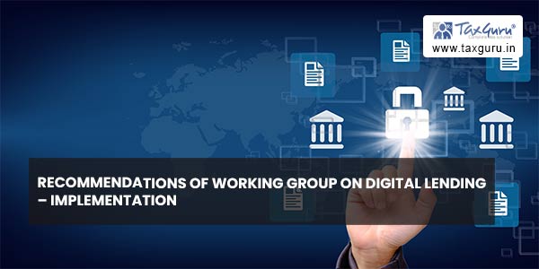 Recommendations of Working group on Digital Lending - Implementation