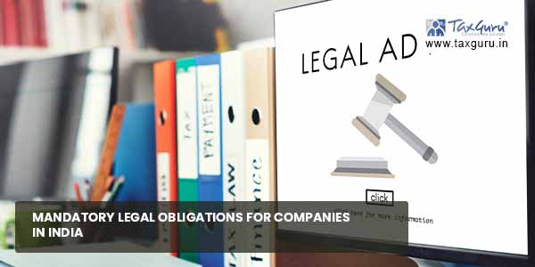 Mandatory Legal Obligations for Companies in India