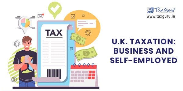 U.K. Taxation: Business and Self-employed