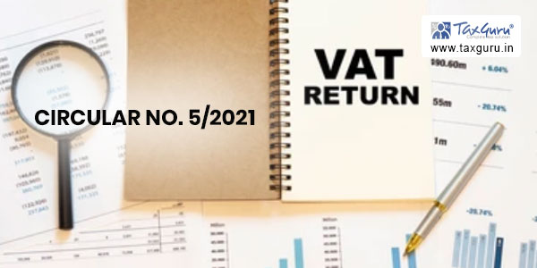 Circular no. 52021 should be followed while dealing with mis-match in VAT return Madras HC