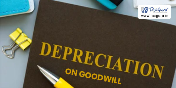 Depreciation on goodwill resulted from approved scheme of amalgamation is allowable