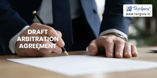 Draft Arbitration Agreement