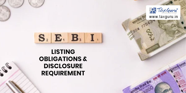 Impact of SEBI (Listing Obligations & Disclosure Requirement) Sixth Amendment
