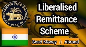 Liberalised remittance scheme