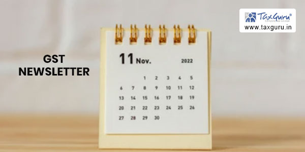 Monthly GST Newsletter for November 2022