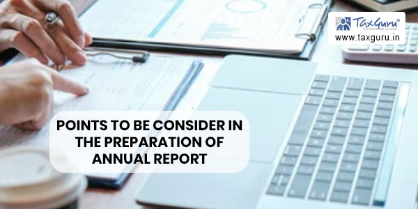 Points to be consider in the preparation of Annual Report