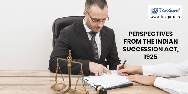 Probate: Perspectives from the Indian Succession Act, 1925