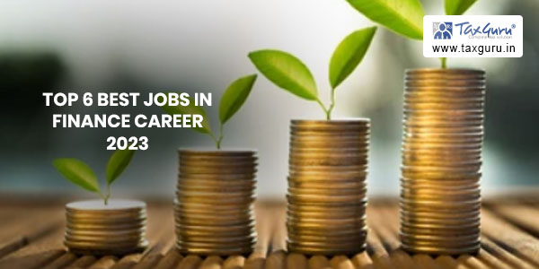 Top 6 Best Jobs In Finance Career 2023 