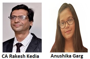 CA Rakesh Kedia and Anushika Garg 