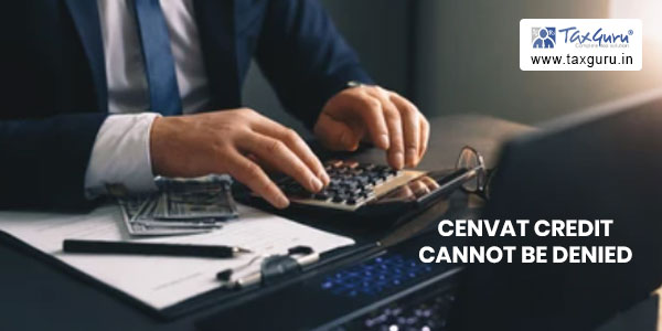 CENVAT credit cannot be denied for mere mention of Individual name after company name  