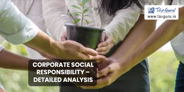 Corporate Social Responsibility - Detailed Analysis