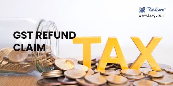 Refund claim should not be rejected due to deficiency of GST network/software
