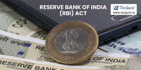 81 FAQ’s on Reserve Bank of India (RBI) Act, 1934