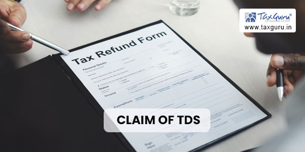 Certificates would be valid proof for claim of TDS even in absence of entry in Form 26AS