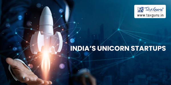 India’s Unicorn Startups A Comprehensive Analysis