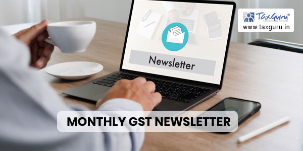 Monthly GST Newsletter for January 2023