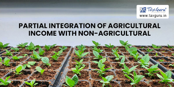 partial-integration-of-agricultural-income-with-non-agricultural-income