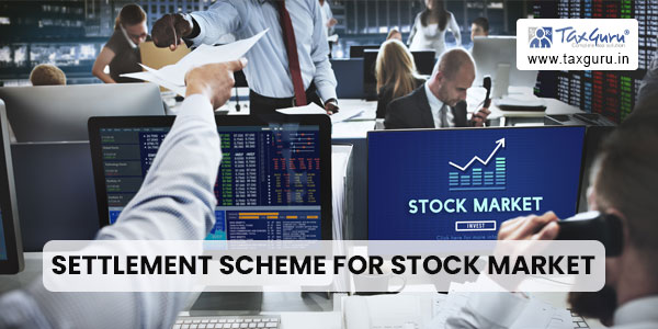 SEBI Proposes New T+1 Settlement Scheme for Stock Market