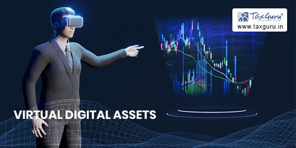 Virtual digital assets and complex world of tax compliance