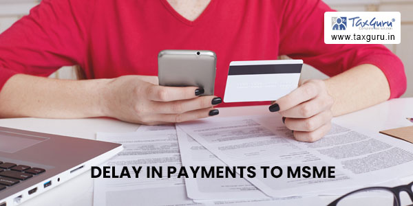 Delay in payments to MSME