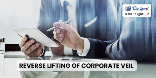 Doctrine of Reverse Lifting of Corporate Veil