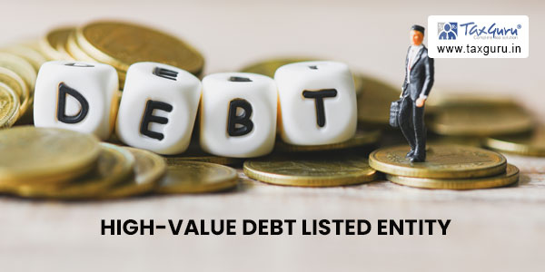 High Value Debt Listed Entity