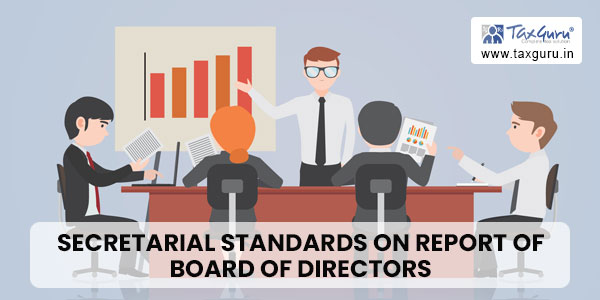 Secretarial Standards on Report of Board of Directors