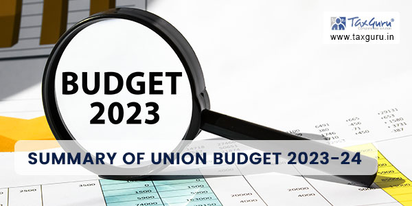 Summary of Union Budget 2023-24