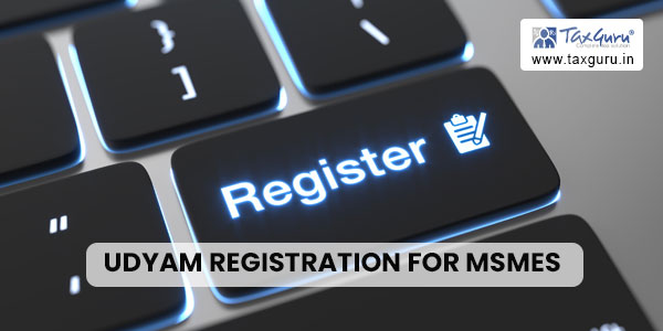 Udyam Registration for MSMEs