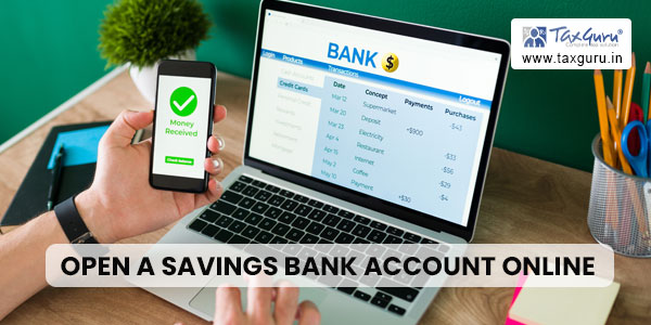 Now open a savings bank account online in minutes!