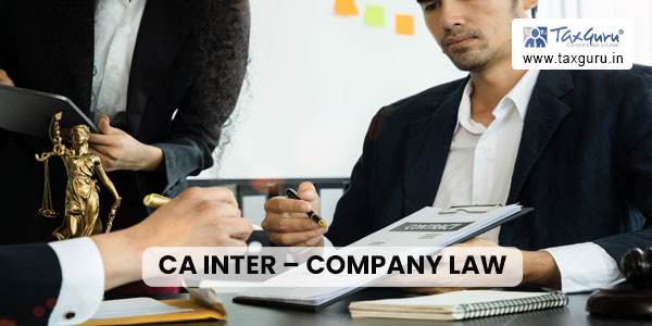 All Monetary limits and Thresholds for CA Inter – Company Law
