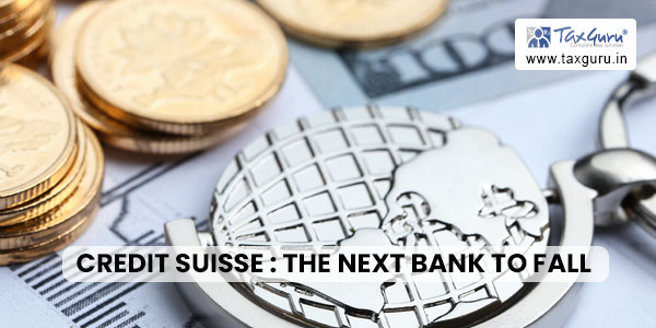 Credit Suisse The Next bank to fall