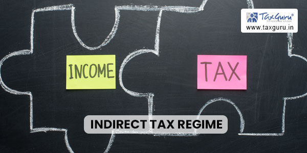 The Previous Indirect Tax Regime’s Flaws And GST’s Fix: An Analysis