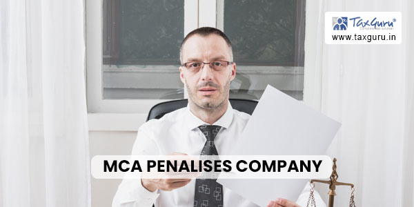 MCA penalises company for violation of provisions related to private placement