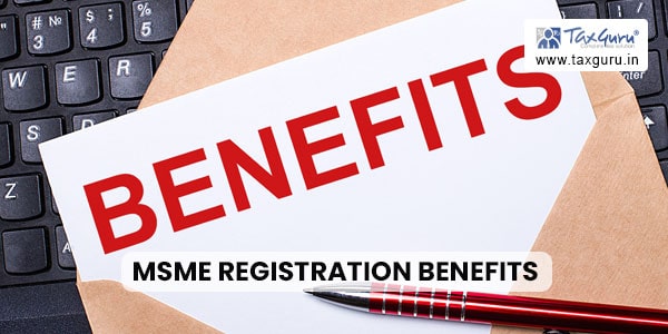 MSME Registration Benefits