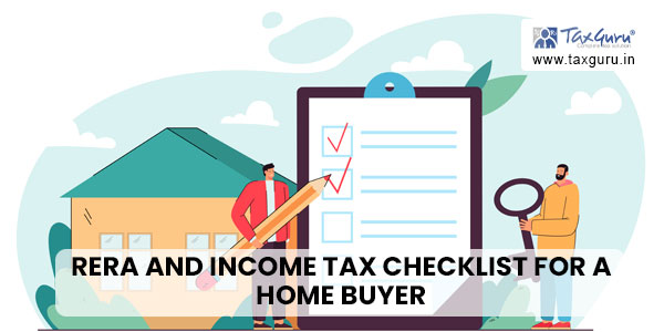 RERA and Income Tax Checklist for a Home Buyer