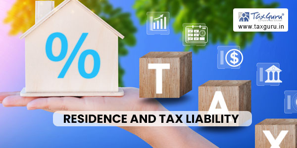 Residence and Tax Liability