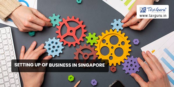 Setting Up of Business In Singapore
