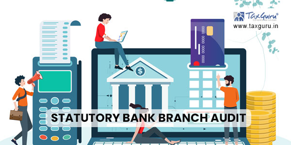 Youtube Live:  Statutory Bank Branch Audit – Practical Guide