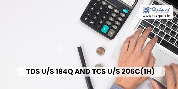 TDS us 194Q and TCS us 206C(1H)
