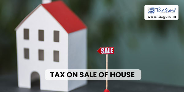 Section 54 Exemption from Tax on Sale of House