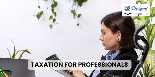 Taxation for Professionals