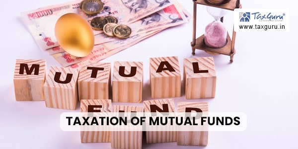 Taxation of Mutual Funds in INDIA and USA