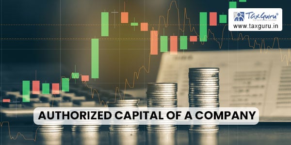 Procedure to Increase Authorized capital of a Company