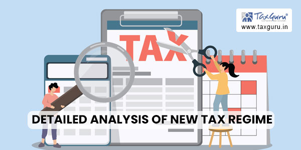 Detailed Analysis of New Tax Regime