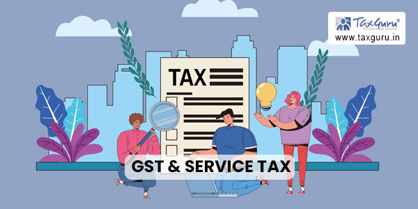GST & Service Tax