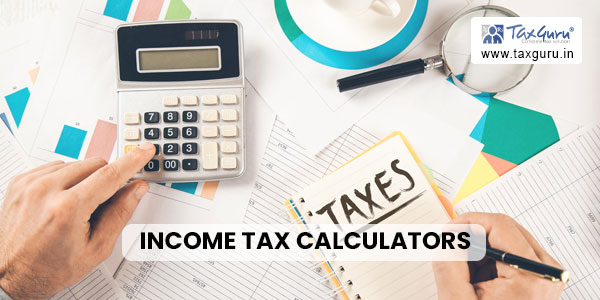 Income Tax Calculators