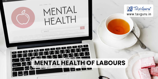 Mental Health of Labours