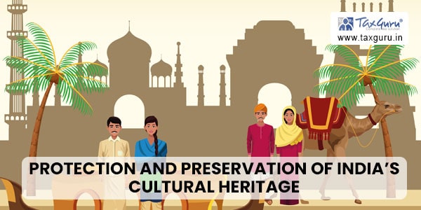 Protection and Preservation of India's cultural heritage