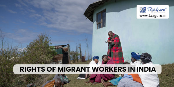 Rights of Migrant Workers in India